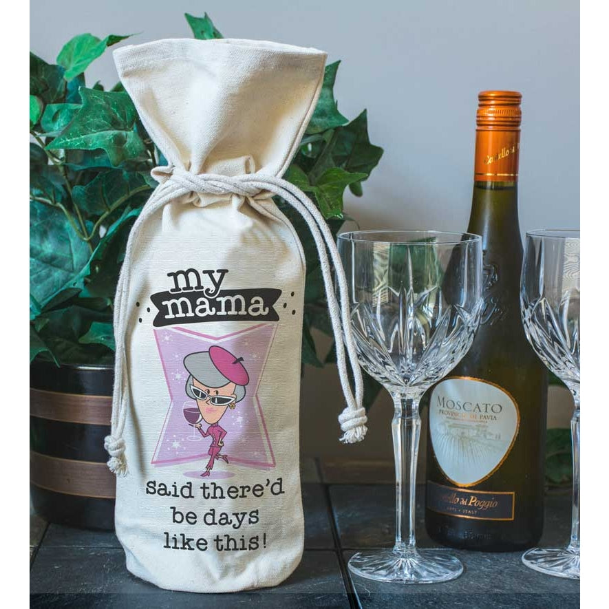 My Mama said - Gift Bag